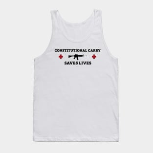 Constitutional Carry Saves Lives Tank Top